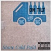 Stone Cold Paid - Single