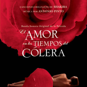 El Amor en los Tiempos del Cólera (Love In the Time of Cholera) [Original Soundtrack]