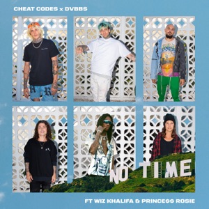 No Time (feat. Wiz Khalifa & PRINCE$$ ROSIE)