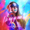 No Soy Yo, Eres Tú - Single