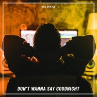 Don't Wanna Say Goodnight - Single - Yang Kyle