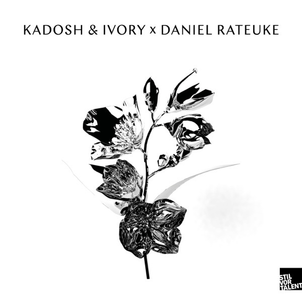 Daniel Rateuke / Kadosh & Ivory - EP