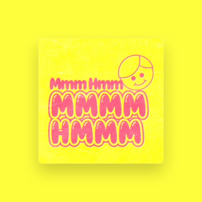 Listen to Mmm Hmm, watch music videos, read bio, see tour dates & more!
