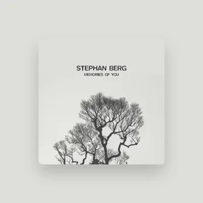Listen to Stephan Berg, watch music videos, read bio, see tour dates & more!