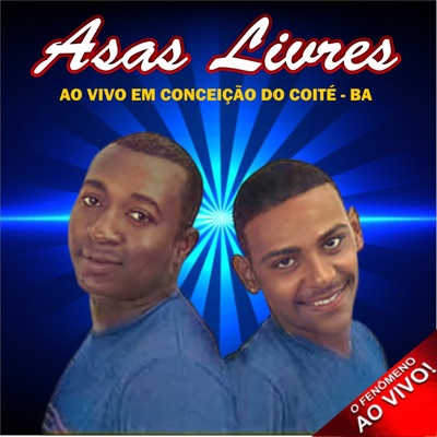 Asas Livres - Nem Mais uma Dúvida (Ao Vivo)