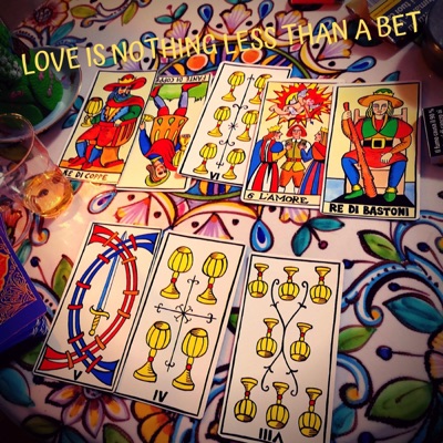 Love Is Nothing Less Than a Bet - Single