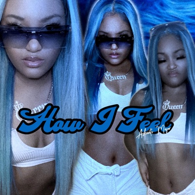 How I Feel - Single