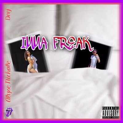 Imma Freak (feat. Deej) - Single