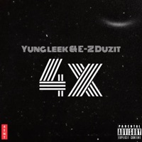 4 Times - Single - Yung Leek & E-Z Duzit