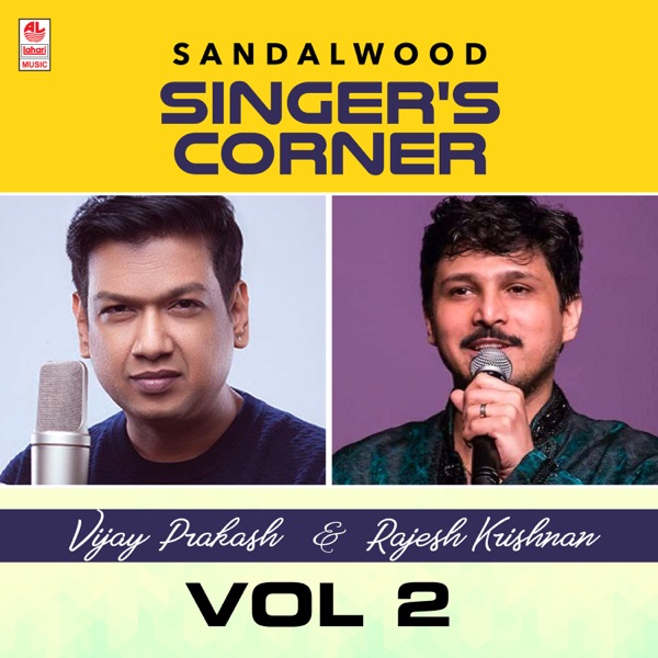 Sandalwood Singer's Corner - Vijay Prakash and Rajesh Krishnan, Vol. 2