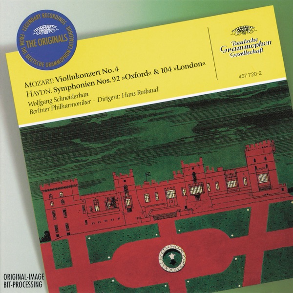 Mozart: Violin Concerto No. 4; Haydn: Symphonies Nos. 92 "Oxford" & 104 "London"