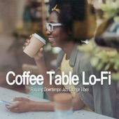 Coffee Table Lo-Fi artwork