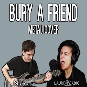 Bury a Friend (feat. Lauren Babic) - Single