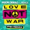 Love Not War (The Tampa Beat) (PS1 Remix) - Single