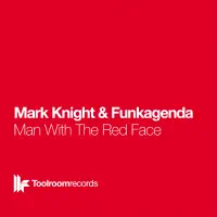 Man With the Red Face (Radio Edit) — Mark Knight & Funkagenda