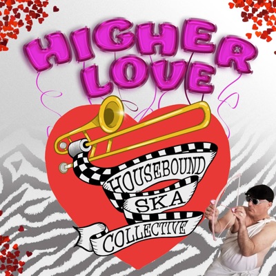 Higher Love - Single