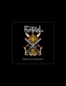 Dengarkan Prematurial, tonton video musik, baca bio, lihat tanggal tur & lainnya!