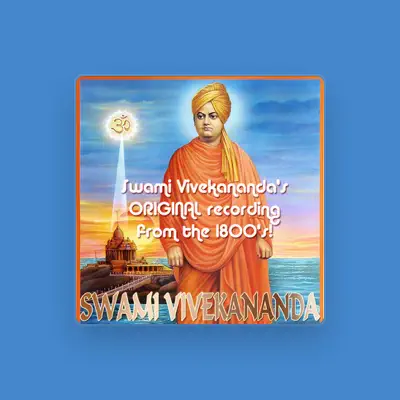 Listen to Swami Vivekananda, watch music videos, read bio, see tour dates & more!