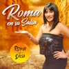 Roma y Su Salsa - Roma en Su Salsa