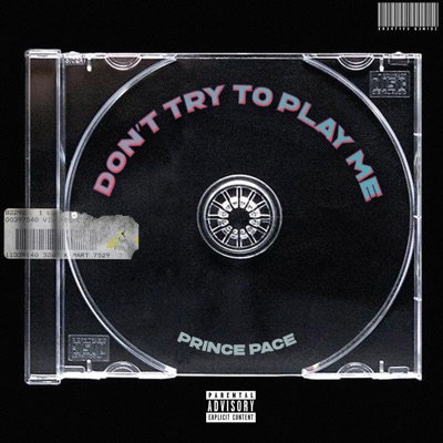 Don't Try To Play Me - Single