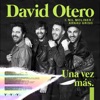 David Otero - Una Vez Más