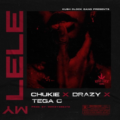 My Le le (feat. Drazy & Tega C) - Single