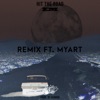 Hit the Road (feat. Myart) [Remix] - Single