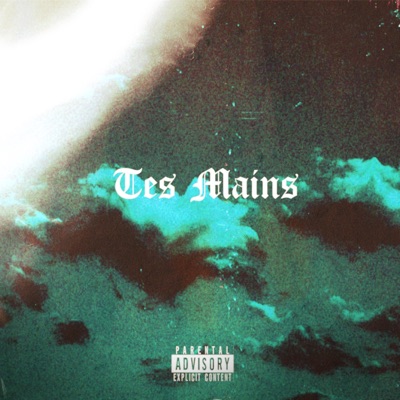 Tes Mains - Single