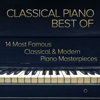 Classical Piano Best Of - 14 Most Famous Classical & Modern Piano Masterpieces - Jean Baudin Clarke