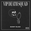 VIP Death Squad (VIP)