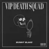 VIP Death Squad (VIP)