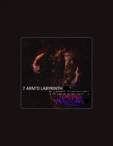 Escucha a 7 Arm'd Labyrinth, mira vídeos musicales, lee la biografía, consulta fechas de giras y mucho más.