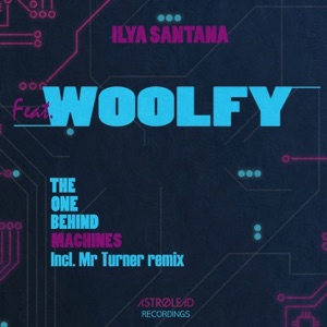 The One Behind Machines (feat. Woolfy) - Single