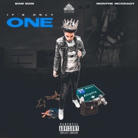 It's Only One - Montre Mcgrady & Bam Bam