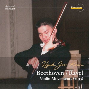 Beethoven / Ravel: Violin Movements - EP