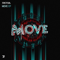 Move (feat. MadRush MC) - EP - Tactcal