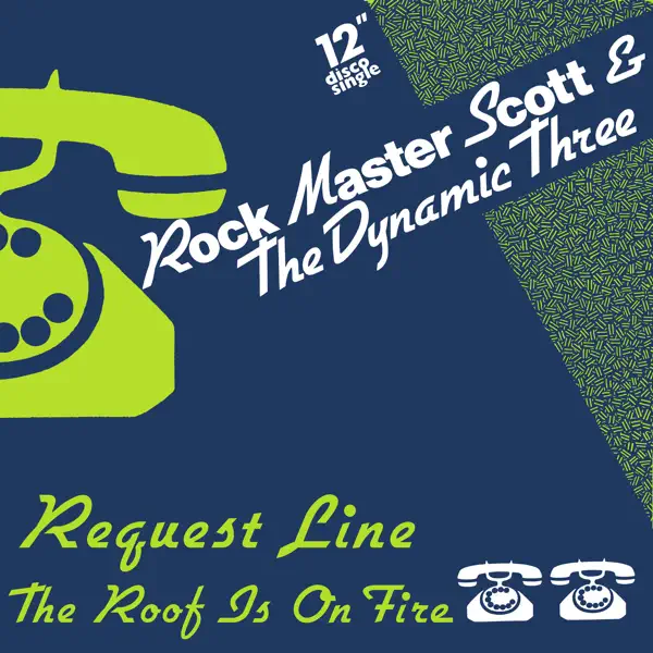 Request Line — Rock Master Scott & The Dynamic Three