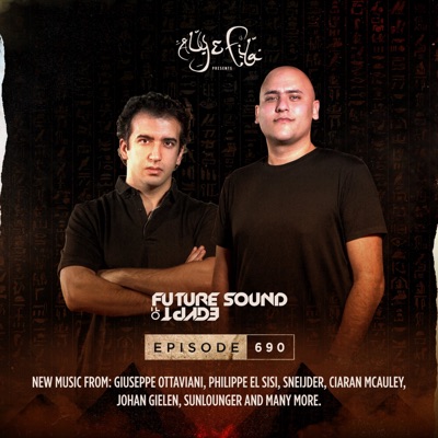 FSOE 690 - Future Sound of Egypt Episode 690 (DJ MIX)