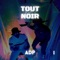 Tout est noir - ADP lyrics