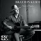 Cold Hard Steel and Sand - Braxton Keith lyrics