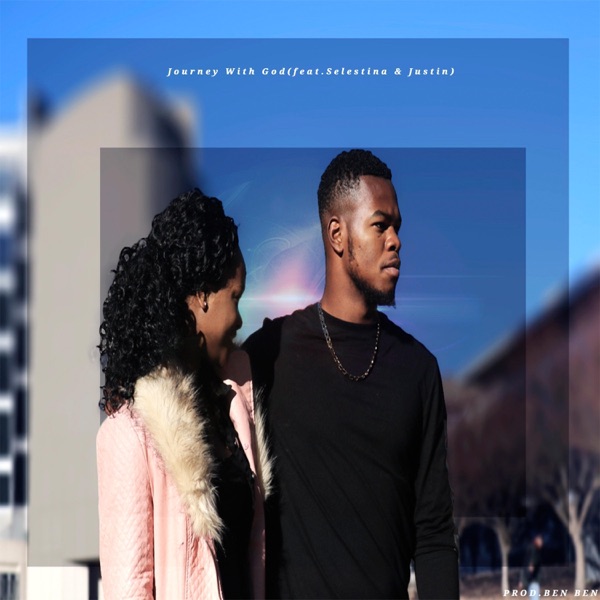 Journey With God (feat. Selestina & Justin)