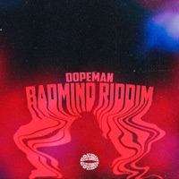 Badmind Riddim - Single - Dopeman