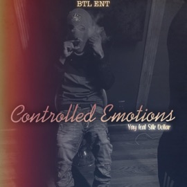 Controlled Emotions (feat. Silk Dollar) Yay
