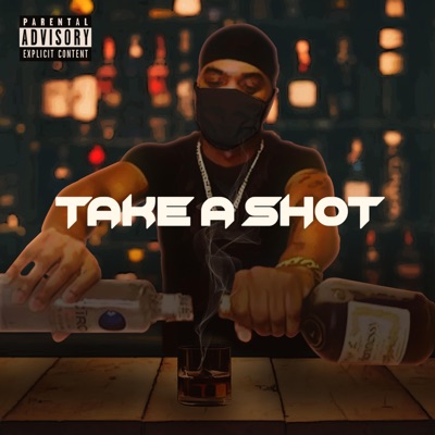 Take a Shot (feat. Bnurr & K.C. Lyric) - Single