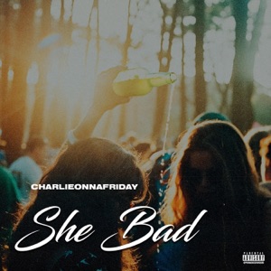 She Bad - Single