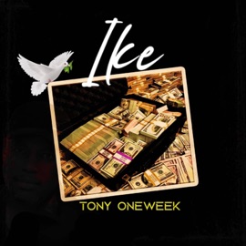 Ike Tony Oneweek