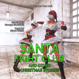 Santa Fight Club and Other Christmas Stories (Unabridged)