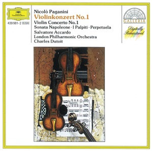 Paganini: Violin Concerto No. 1, Sonata Napoleone, I Palpiti, Perpetuela