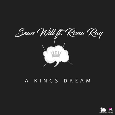 A Kings Dream (feat. Rona Ray) - Single