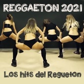 Reggaeton 2021 - Los Hits del Regueton artwork